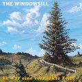 The Windowsill - Es War Eine Verrückte Zeit LP (Pre-order)